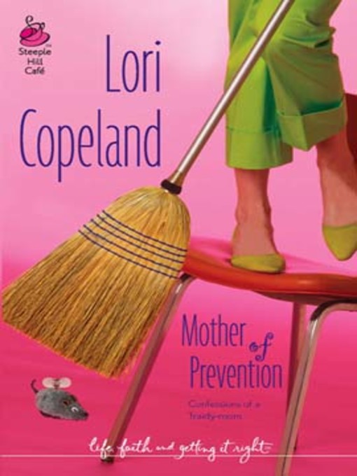 Title details for Mother of Prevention by Lori Copeland - Wait list